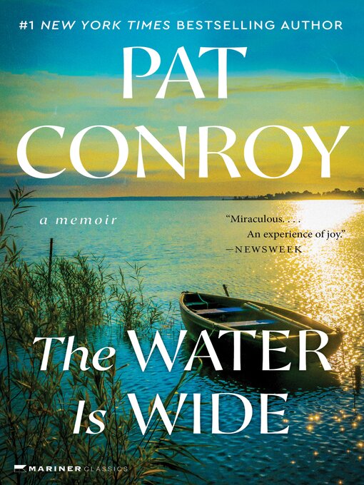 Title details for The Water Is Wide by Pat Conroy - Wait list